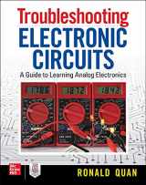 9781260143560-1260143562-Troubleshooting Electronic Circuits: A Guide to Learning Analog Electronics