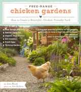 9781604692372-1604692375-Free-Range Chicken Gardens: How to Create a Beautiful, Chicken-Friendly Yard