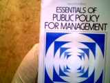 9780132841009-0132841002-Essentials of Public Policy for Management (PRENTICE-HALL ESSENTIALS OF MANAGEMENT SERIES)