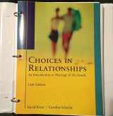 9781305764729-1305764722-Choices in Relationships