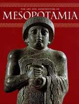 9780789209214-0789209217-The Art and Architecture of Mesopotamia