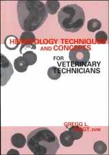 9780813804910-0813804914-Hematology Techniques and Concepts for Veterinary Technicians