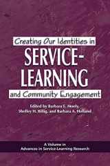 9781607522881-1607522888-Creating Our Identities in Service-Learning and Community Engagement (Advances in Service-Learning Research)
