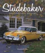 9780760332870-0760332878-Studebaker: The Complete History
