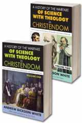 9781412843140-1412843146-A History of the Warfare of Science with Theology in Christendom: Two Volume Set, From Creation to the Victory of Scientific and Literary Methods