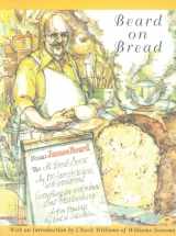 9780679755043-0679755047-Beard on Bread: A Cookbook