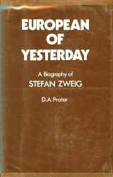 9780198157076-019815707X-European of yesterday: A biography of Stefan Zweig