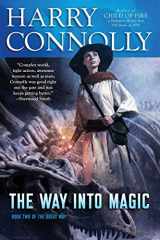 9780989828444-0989828441-The Way Into Magic: Book Two of The Great Way