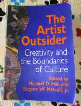 9781560983354-1560983353-The Artist Outsider: Creativity and the Boundaries of Culture