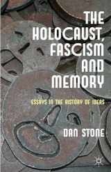 9781137029522-1137029528-The Holocaust, Fascism and Memory: Essays in the History of Ideas
