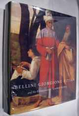 9780300116779-0300116772-Bellini, Giorgione, Titian, and the Renaissance of Venetian Painting