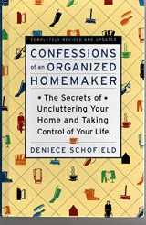 9780760722299-0760722293-Confessions of an Organized Homemaker: The Secrets of Uncluttering Your Home and Taking Control of Your Life