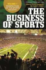 9780275993405-027599340X-The Business of Sports [3 volumes]: Volume 1, Perspectives on the Sports Industry, Volume 2, Economic Perspectives on Sport, Volume 3, Bridging Research and Practice [3 volumes] (Praeger Perspectives)