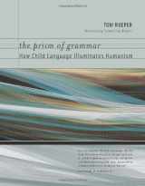 9780262182522-0262182521-The Prism of Grammar: How Child Language Illuminates Humanism (A Bradford Book)