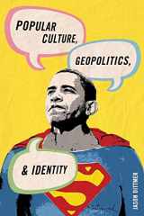 9780742556348-0742556344-Popular Culture, Geopolitics, and Identity