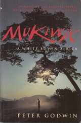 9780330339841-0330339842-Mukiwa : A White Boy in Africa