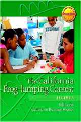 9780325010243-0325010242-The California Frog-Jumping Contest: Algebra (Context for Learning Math)