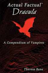 9780976387435-0976387433-Actual Factual: Dracula, a Compendium of Vampires