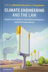 9781107157279-1107157277-Climate Engineering and the Law: Regulation and Liability for Solar Radiation Management and Carbon Dioxide Removal