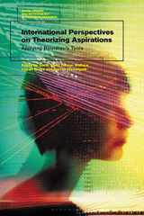 9781350164857-1350164852-International Perspectives on Theorizing Aspirations: Applying Bourdieu’s Tools (Social Theory and Methodology in Education Research)