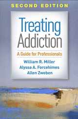 9781462540440-1462540449-Treating Addiction: A Guide for Professionals