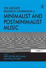9781409435495-1409435490-The Ashgate Research Companion to Minimalist and Postminimalist Music (Routledge Music Companions)