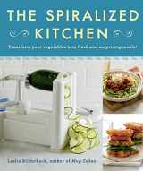 9781250067197-1250067197-The Spiralized Kitchen: Transform Your Vegetables into Fresh and Surprising Meals