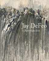 9780300182651-0300182651-Jay DeFeo: A Retrospective