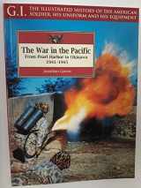 9781853672538-185367253X-The War in the Pacific: From Pearl Harbor to Okinawa, 1941-1945