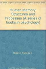 9780716711131-0716711133-Human memory: Structures and processes (A Series of books in psychology)