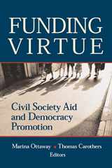 9780870031816-0870031813-Funding Virtue: Civil Society Aid and Democracy Promotion