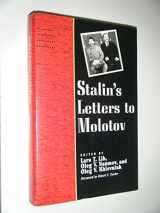 9780300062113-0300062117-Stalin's Letters to Molotov: 1925-1936 (Annals of Communism Series)