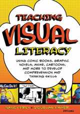 9781412953122-141295312X-Teaching Visual Literacy: Using Comic Books, Graphic Novels, Anime, Cartoons, and More to Develop Comprehension and Thinking Skills