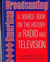 9780803803626-0803803621-American broadcasting;: A source book on the history of radio and television (Studies in public communication)