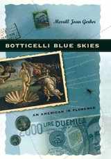 9780299180201-0299180204-Botticelli Blue Skies: An American in Florence