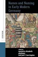 9781789202106-1789202108-Names and Naming in Early Modern Germany (Spektrum: Publications of the German Studies Association, 20)