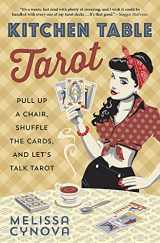 9780738750774-0738750778-Kitchen Table Tarot: Pull Up a Chair, Shuffle the Cards, and Let's Talk Tarot