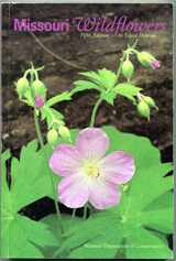 9781887247177-1887247173-Missouri Wildflowers: A Field Guide to Wildflowers of Missouri