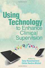 9781556203480-1556203489-Using Technology to Enhance Clinical Supervision