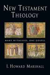 9780830825387-083082538X-New Testament Theology: Many Witnesses, One Gospel