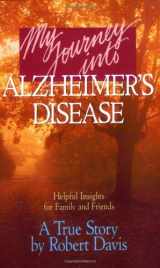 9780842346450-0842346457-My Journey into Alzheimer's Disease