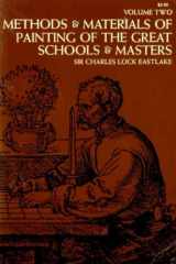 9780486207193-0486207196-Methods and Materials of Painting of the Great Schools and Makers (Volume 2)