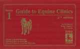 9780962311468-0962311464-Guide to Equine Clinics: Vol 1, Equine Medicine