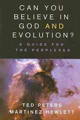9780687335510-0687335515-Can You Believe in God and Evolution?: A Guide for the Perplexed