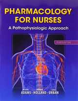 9780133937398-0133937399-Pharmacology for Nurses: A Pathophysiologic Approach Plus MyLab Nursing with Pearson eText -- Access Card Package (4th Edition)