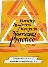 9780835918497-0835918491-Family Systems Theory in Nursing Practice