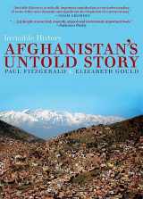 9780872864948-0872864944-Invisible History: Afghanistan's Untold Story
