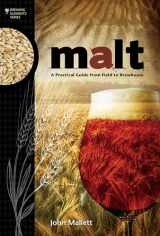 9781938469121-1938469127-Malt: A Practical Guide from Field to Brewhouse (Brewing Elements)