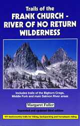 9780991156139-0991156137-Trails of the Frank Church-River of No Return Wilderness