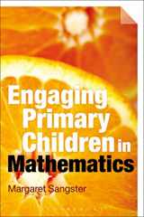 9781472580269-1472580265-Engaging Primary Children in Mathematics